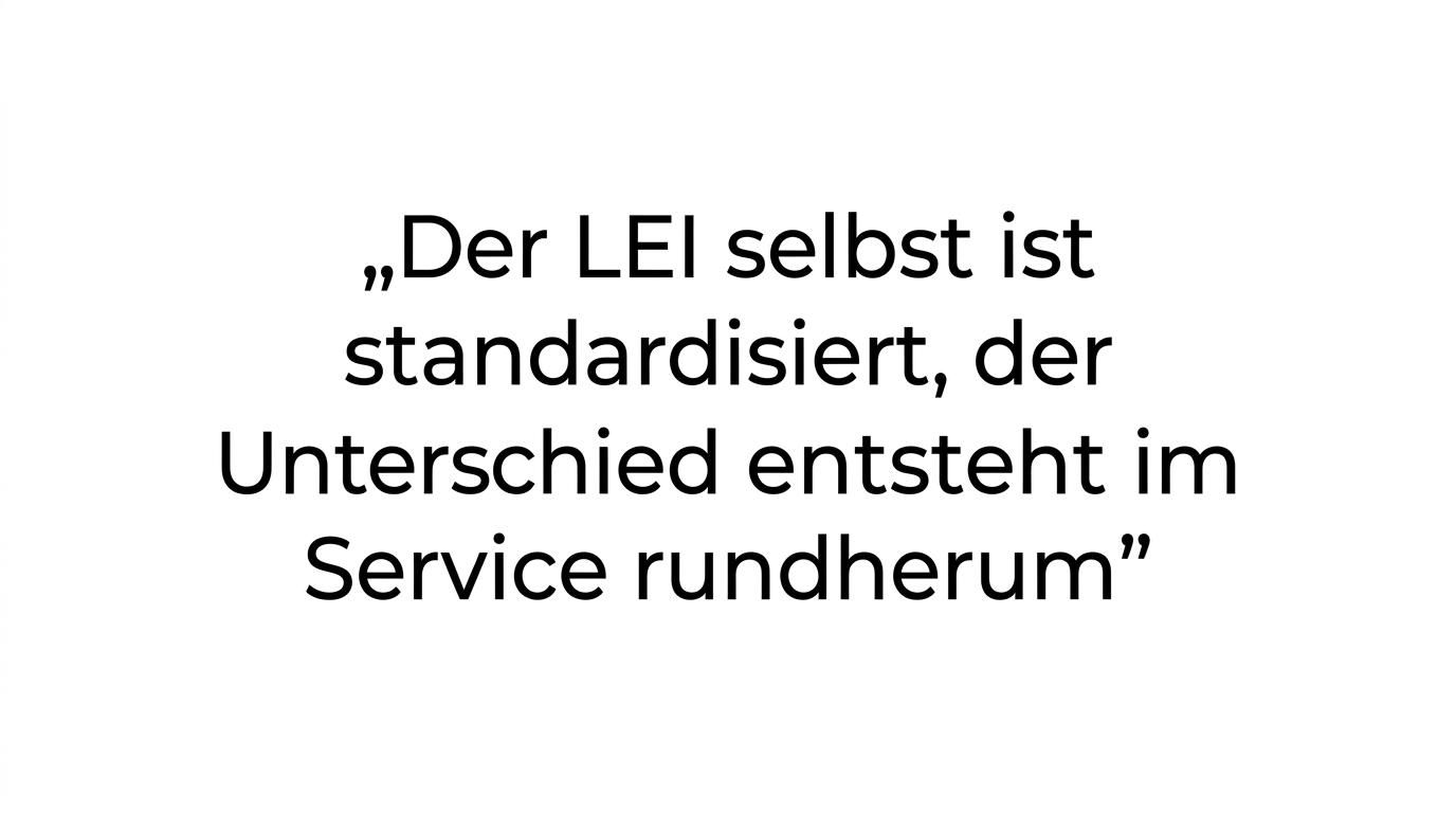 Hervorgehobenes Zitat mit der Aussage, dass der LEI standardisiert ist, sich die Anbieter aber im Service unterscheiden.